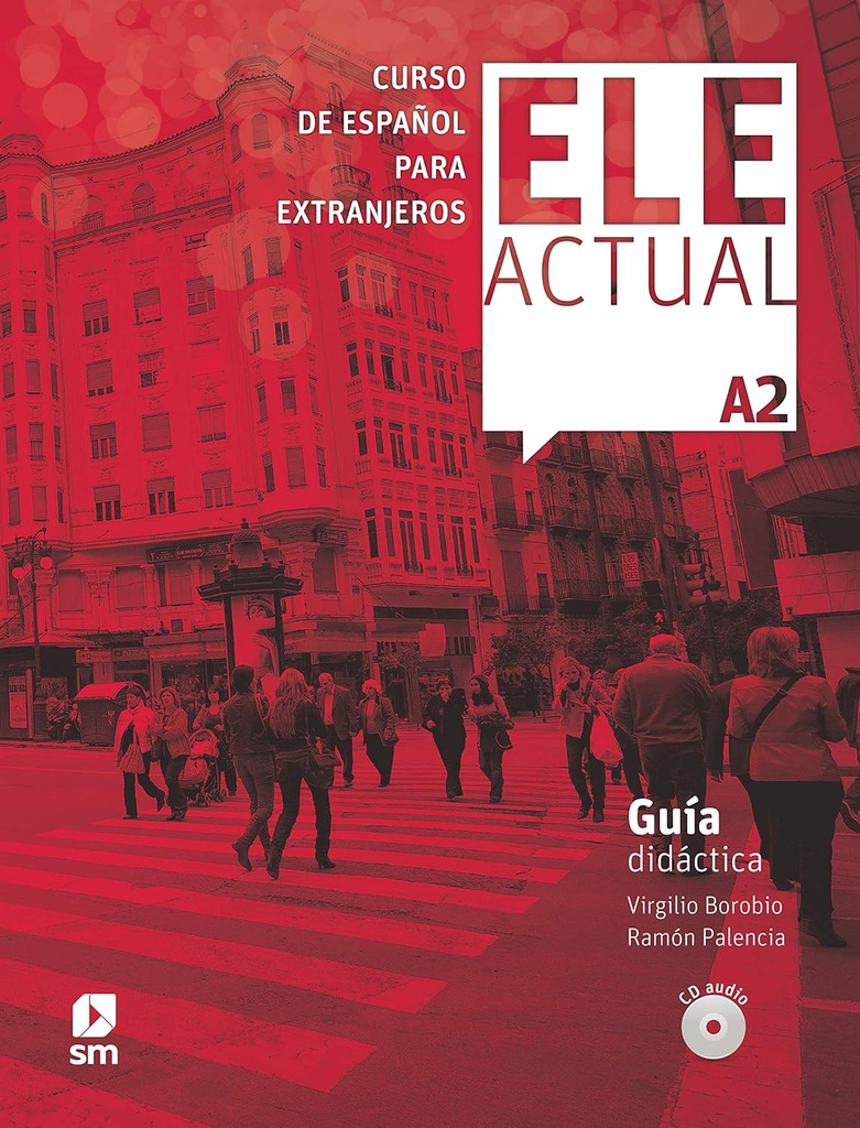 ELE ACTUAL A2 GUIA DIDACTICA+CDS (N.E)