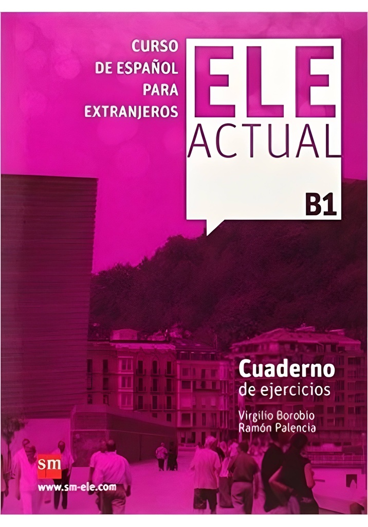 ELE ACTUAL B1 CUADERNO DE EJERCICIOS