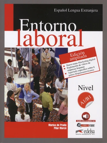 ENTORNO LABORAL A1-B1 : LIBRO DEL ALUMNO +CD (N.E)