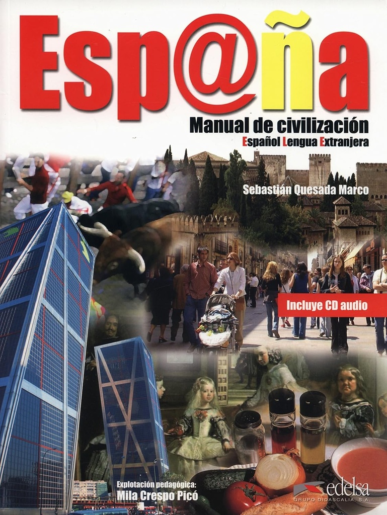 ESPANA MANUEL DE CIVILIZACION + CD