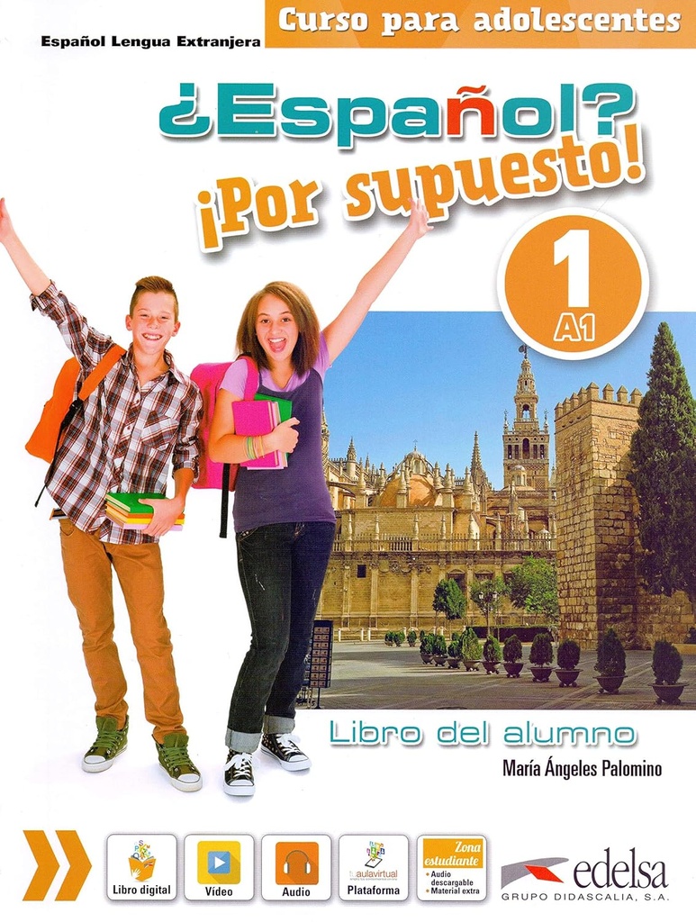 ESPANOL POR SUPUESTO 1 (A1) LIBRO DEL ALUMNO