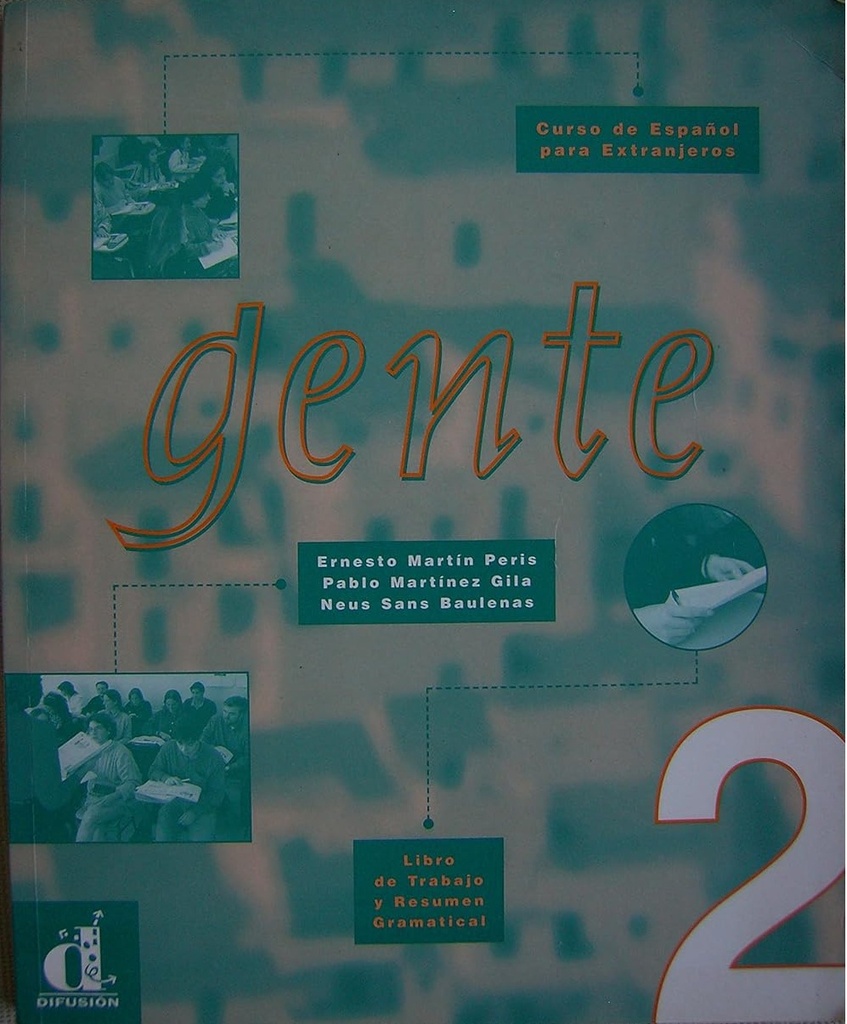 GENTE 2 LIBRO DE TRABAJO Y RESUMEN GRAM
