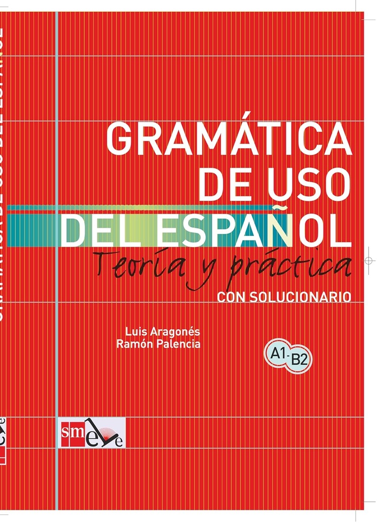 GRAMATICA DE USO DEL ESPANOL PARA EXTRANJEROS