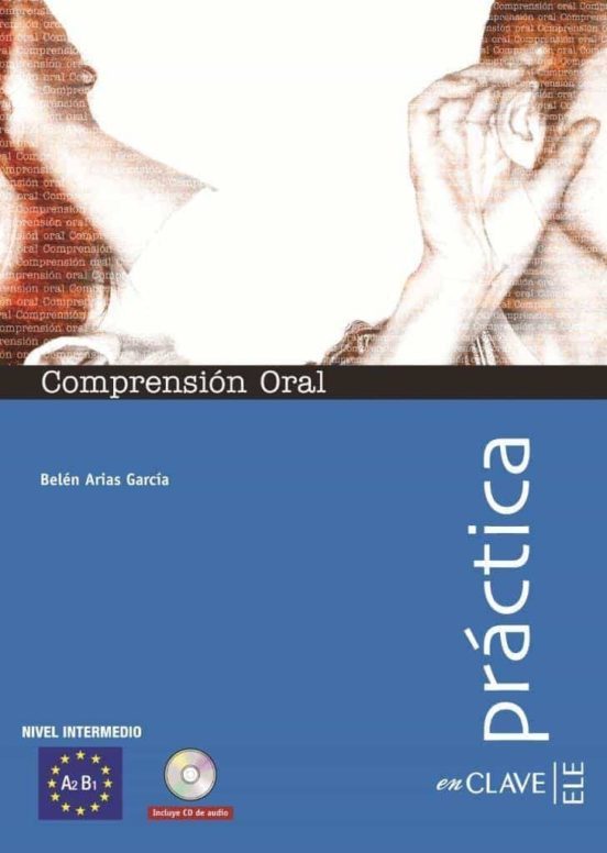 PRACTICA : COMPRENSION ORAL +CD INTERMEDIO