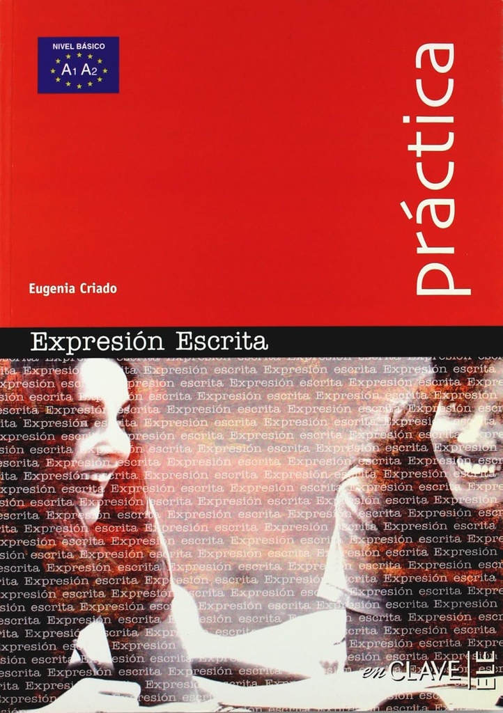 PRACTICA : EXPRESION ESCRITA INICIACION