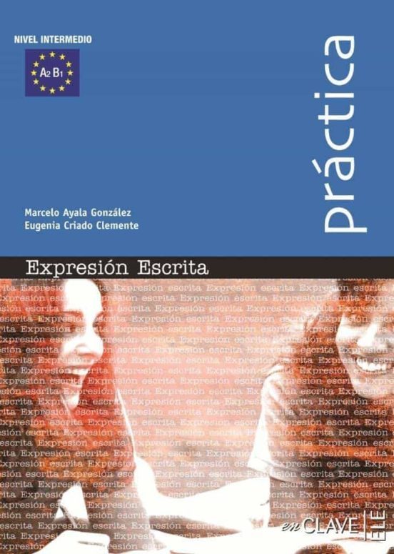 PRACTICA : EXPRESION ESCRITA INTERMEDIO