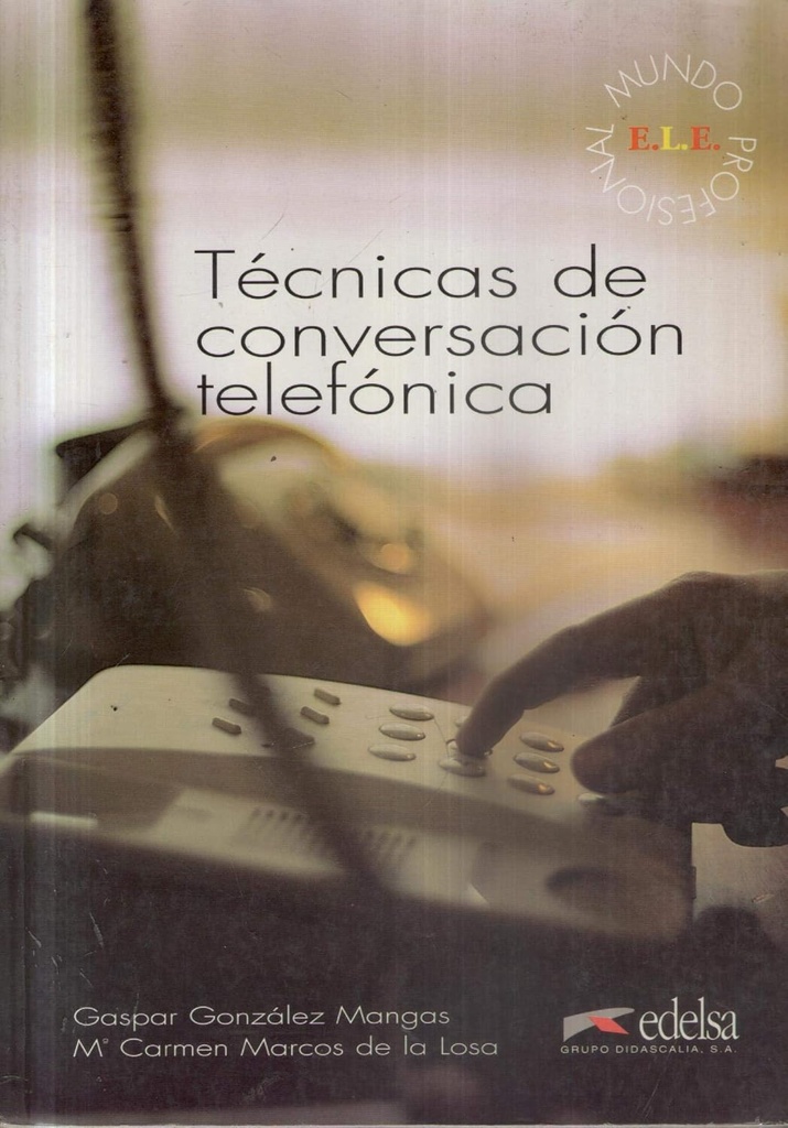 TECNICAS DE CONVERSACION TELEFONICA
