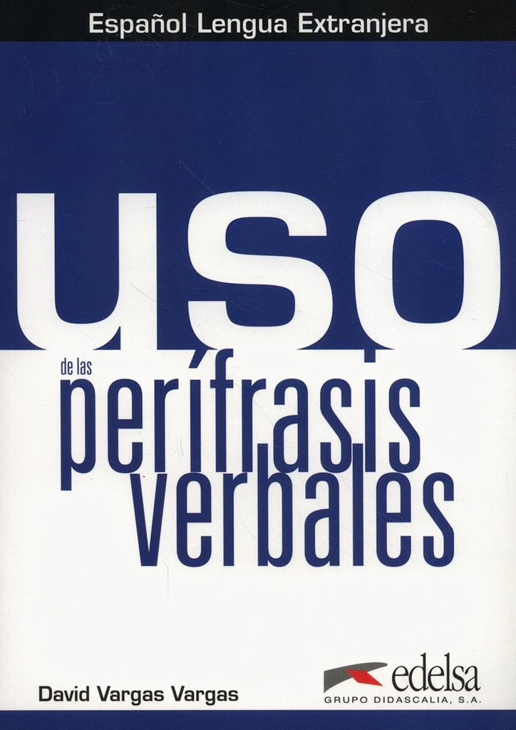 USO DE LAS PERIFRASIS VERBALES