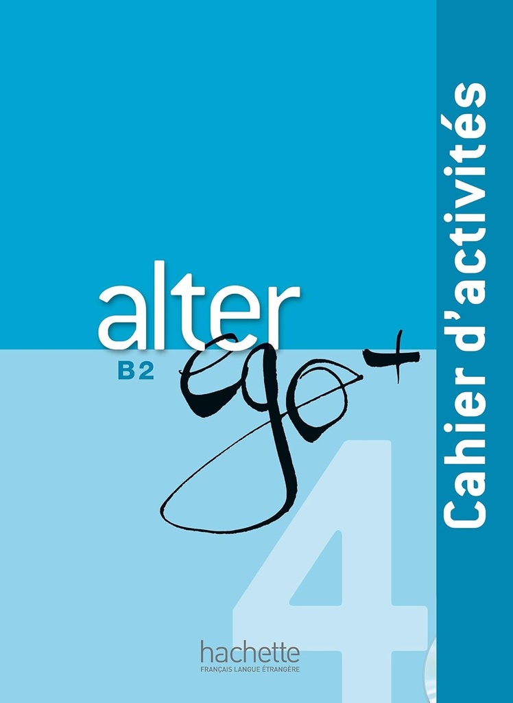 ALTER EGO+ B2 CAHIER D'ACTIVITES+ CD