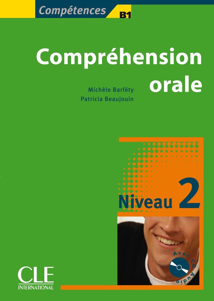 COMPREHENSION ORALE NIVEAU 2+CD