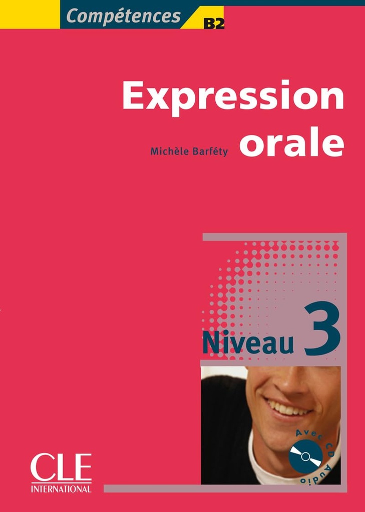 EXPRESSION ORALE+CD NIVEAU 3