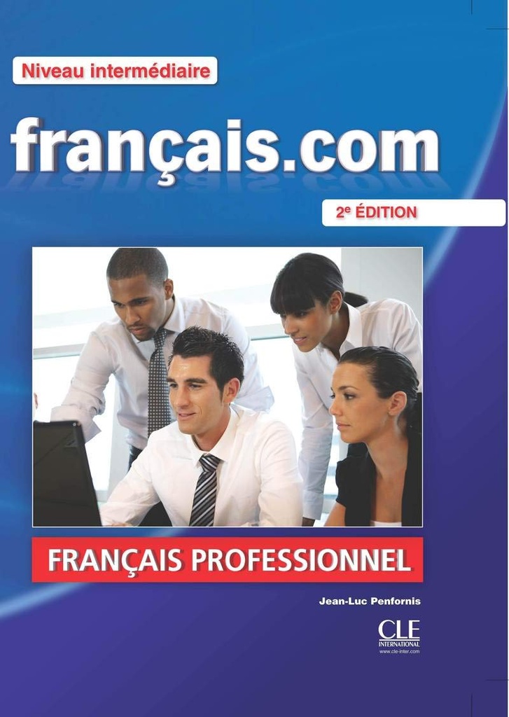 FRANÇAIS.COM INTERM LIVRE+DVD-ROM (2ÈME ED)