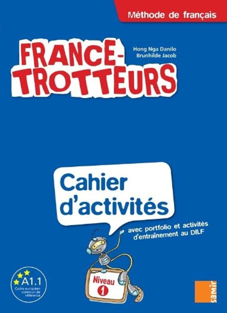 FRANCE-TROTTEURS 1 CAHIER D'ACTIVITES