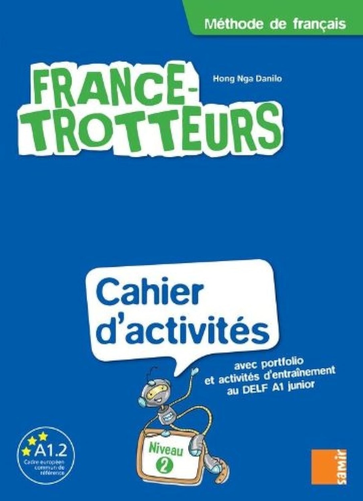 FRANCE-TROTTEURS 2 CAHIER D'ACTIVITES