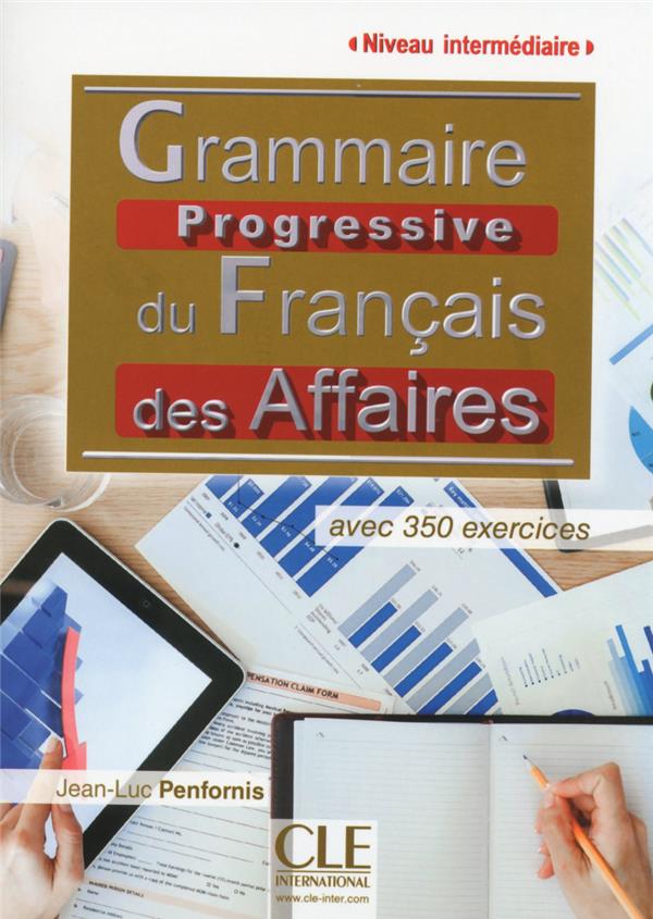 GRAMMAIRE PROGRESSIVE DU FRANÇAIS DES AFFAIRES INTERMEDIAIRE LIVRE+CD