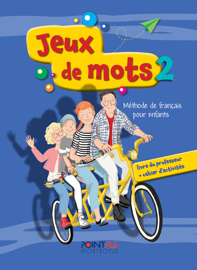 JEUX DE MOTS 2 METHODE DE FRANÇAIS CAHIER D'ACTIVITES