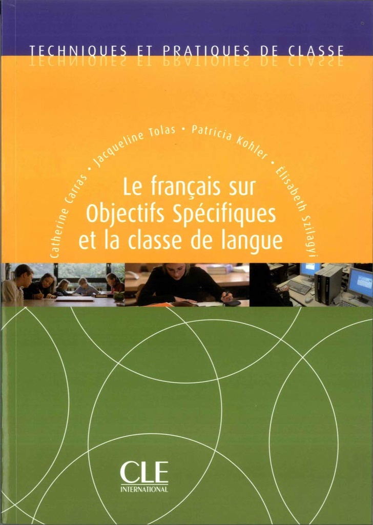 LE FRANÇAIS SUR OBJECTIFS SPECIFIQUES & LA CLASSE DE LANGUE