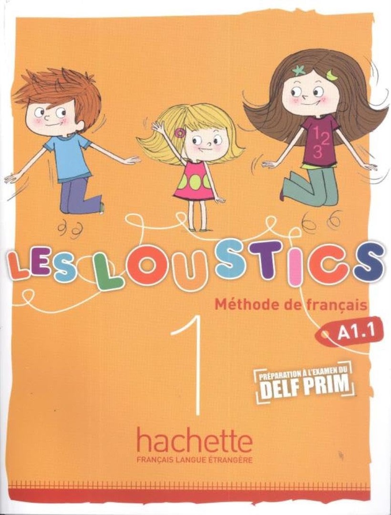 LES LOUSTICS 1 METHODE DE FRANÇAIS