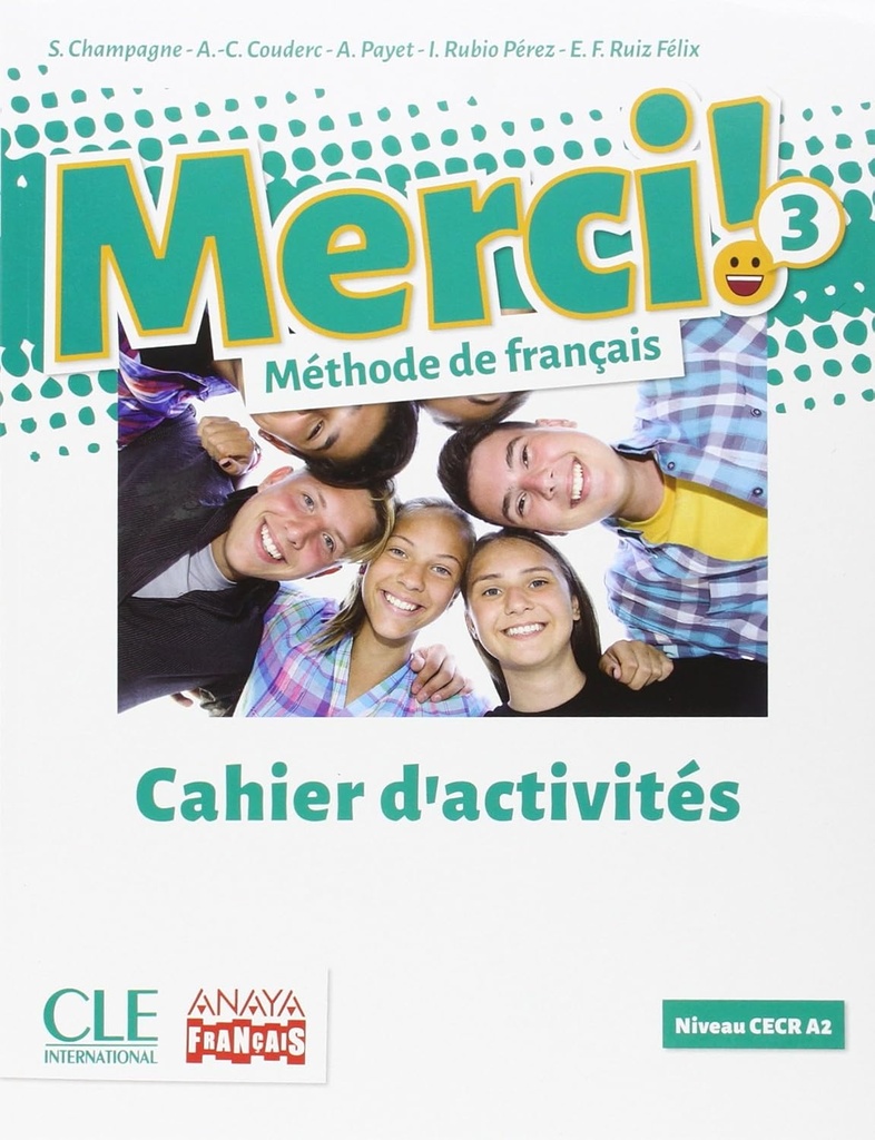MERCI! 3-A2 CAHIER D'ACTIVITES