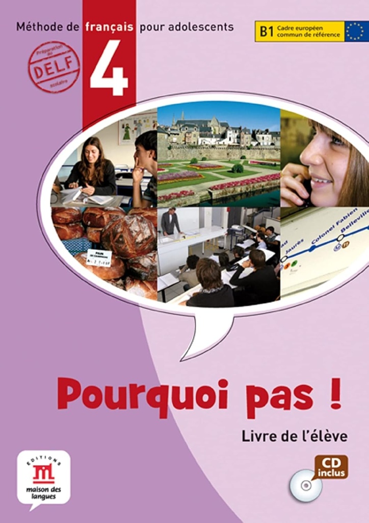 POURQUOI PAS ! 4 LIVRE DE L'ELÈVE+CD