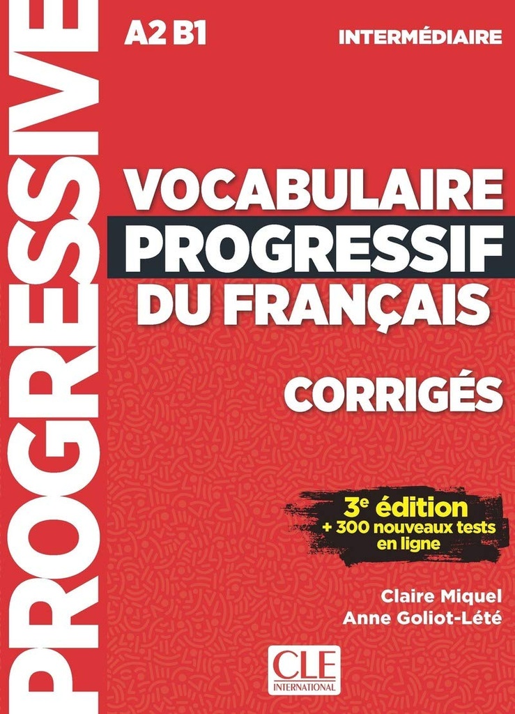 VOCABULAIRE PROGRESSIF DU FRANÇAIS INTERM CORRIGES (3ÈME ED)