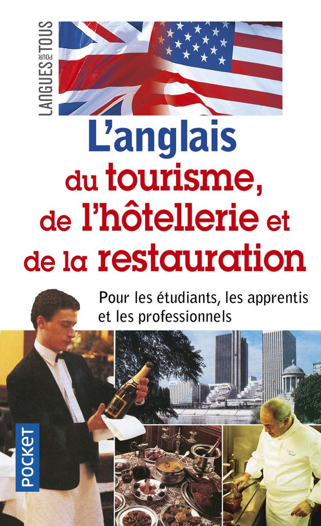 L'ANGLAIS DU TOURISME, DE L'HÔTELLERIE & DE LA RESTAURATION