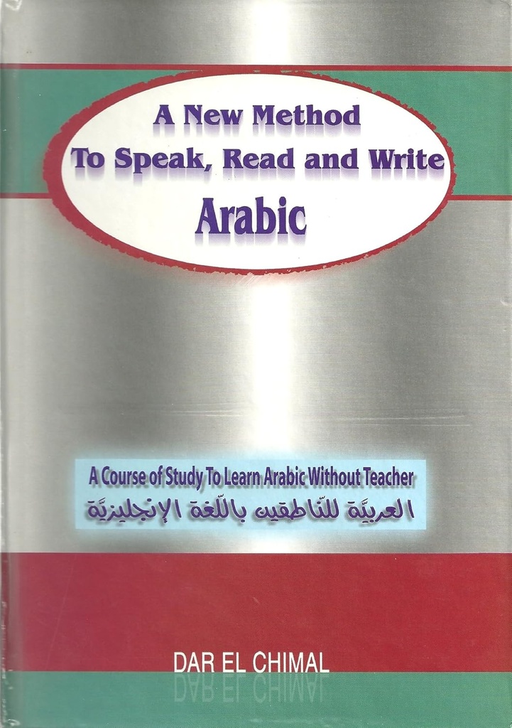 A NEW METHODE TO SPEAK, READ & WRITE ARABIC+CD