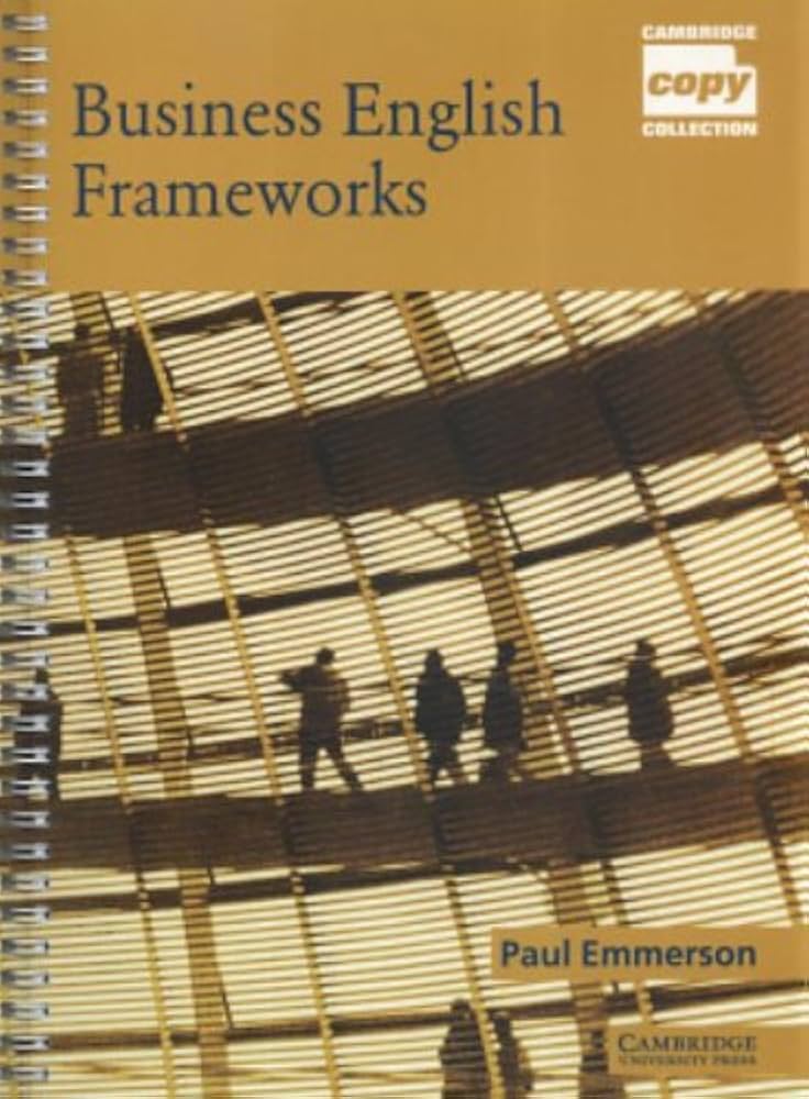 BUSINESS ENGLISH FRAMEWORKS