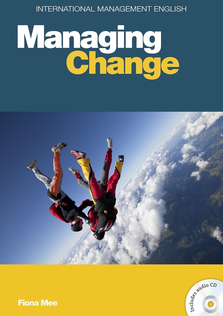 MANAGING CHANGE