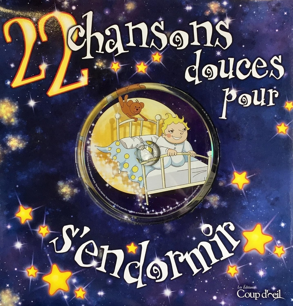 22 CHANSONS DOUCES POUR S'ENDORMIR