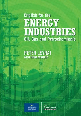 ENGLISH FOR THE ENERGY INDUSTRIES : OIL, GAS & PETROCHEMICALS AUDIO CDS (2)