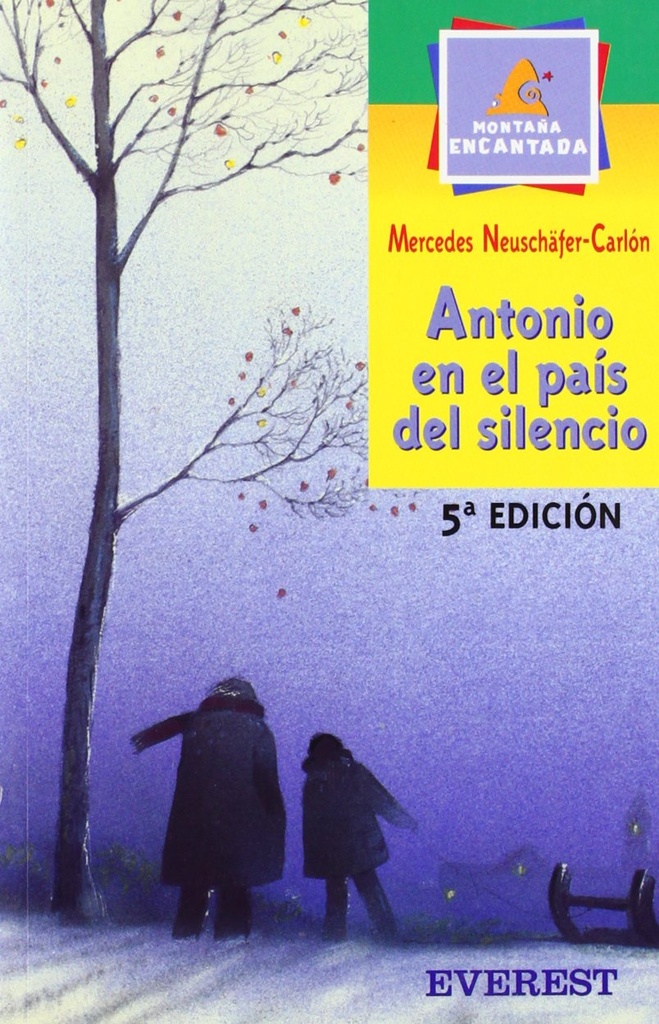 ANTONIO EN EL PAIS DEL SILENCIO