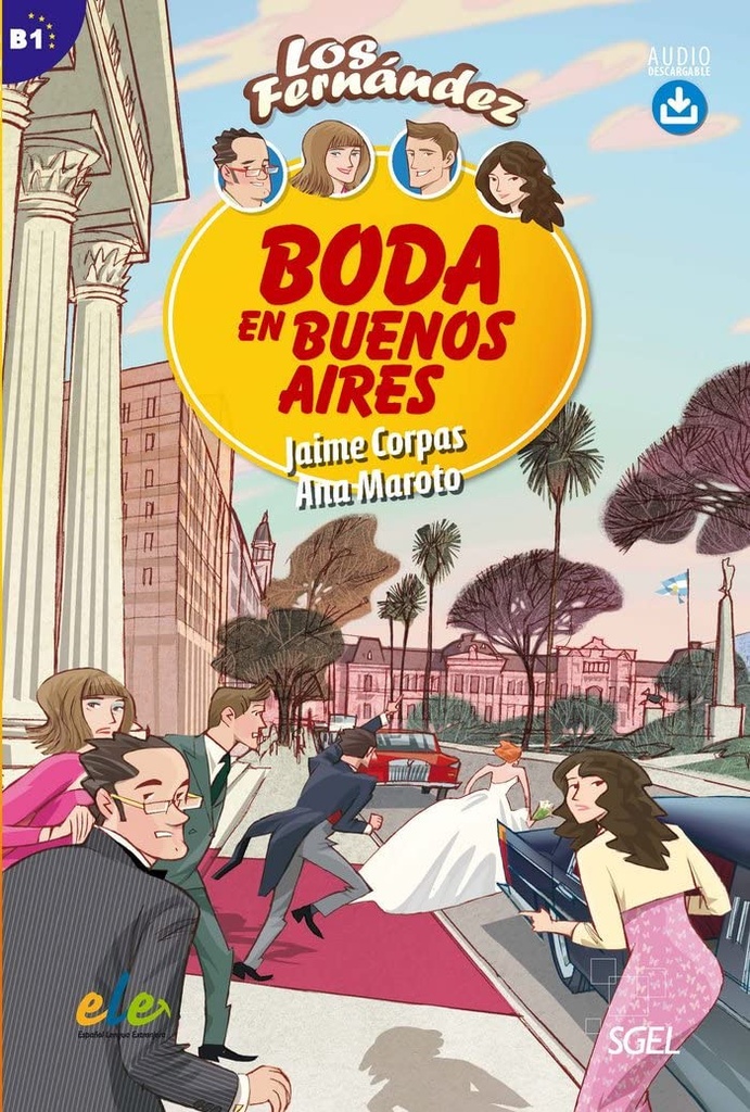 BODA EN BUENOS AIRES (NIVEL B1)+AUDIO DESCARGABLE