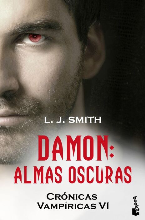 DAMON: ALMAS OSCURAS (CRONICAS VAMPRICAS VI)