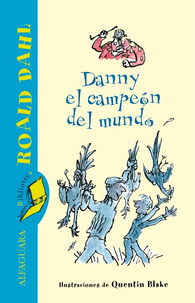 DANNY, EL CAMPEON DEL MUNDO
