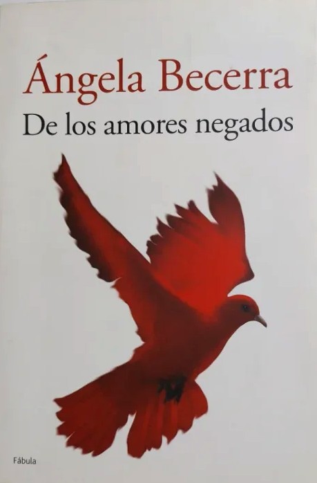DE LOS AMORES NEGADOS