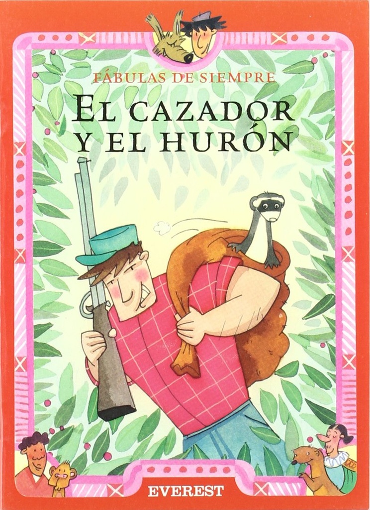 EL CAZADOR Y EL HURON
