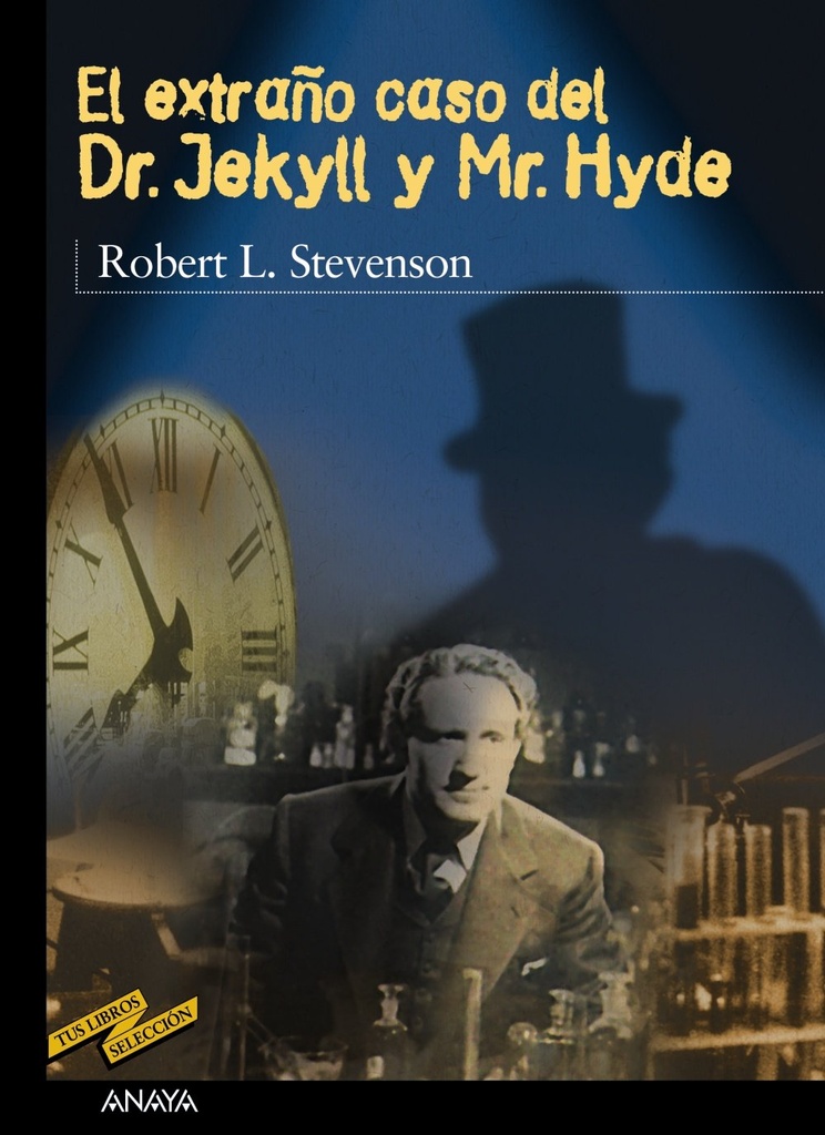 EL EXTRANO CASO DEL DR. JEKYLL Y MR. HYDE