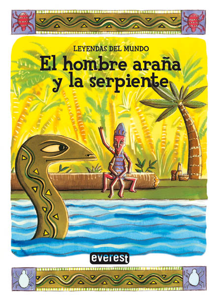 EL HOMBRE ARANA Y LA SERPIENTE