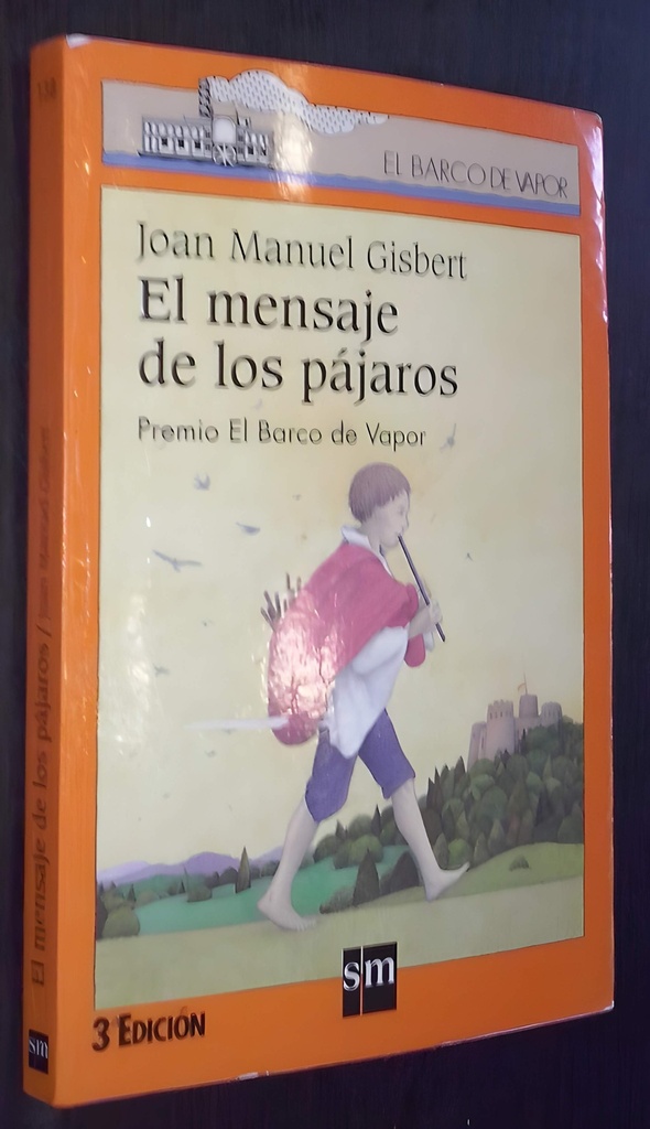 EL MENSAJE DE LOS PAJAROS (BARCO DE VAPOR)