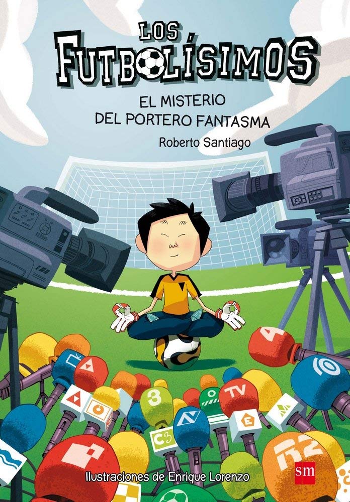 EL MISTERIO DEL PORTERO FANTASMA (LOS FUTBOLISIMOS 3)
