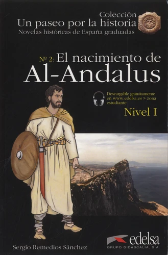 EL NACIMIENTO DE AL-ANDALUS (NIVEL 1)+CD N.E