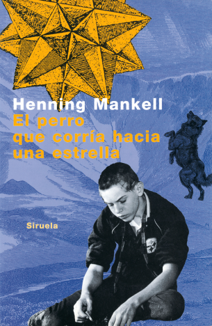 EL PERRO QUE CORRIA HACIA UNA ESTRELLA