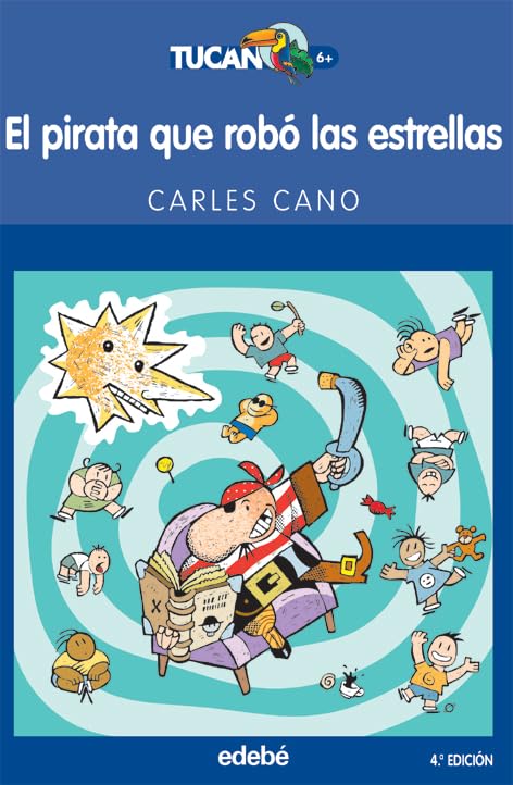 EL PIRATA QUE ROBO LAS ESTRELLAS (TUCAN)