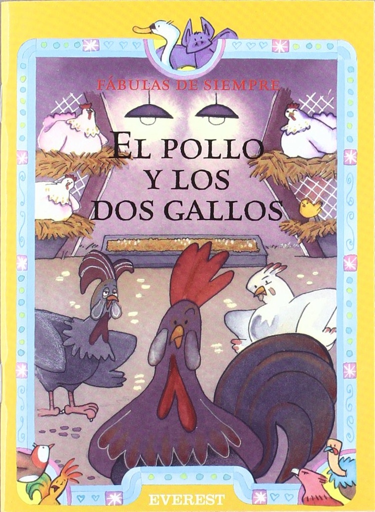 EL POLLO Y LOS DOS GALLOS