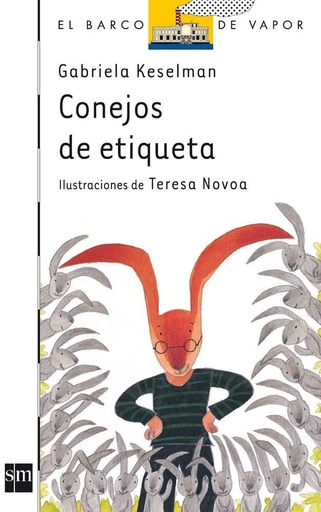 [9788434861343] CONEJOS DE ETIQUETA (BARCO DE VAPOR)