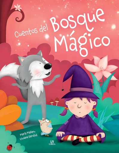 [9788466243544] CUENTOS DEL BOSQUE MAGICO