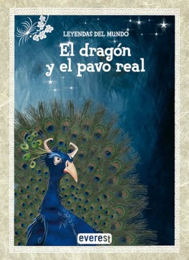 [9788424183196] EL DRAGON Y EL PAVO REAL