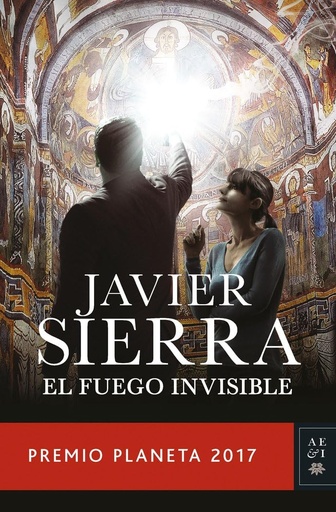 [9788408178941] EL FUEGO INVISIBLE (PREMIO PLANETA 2017)