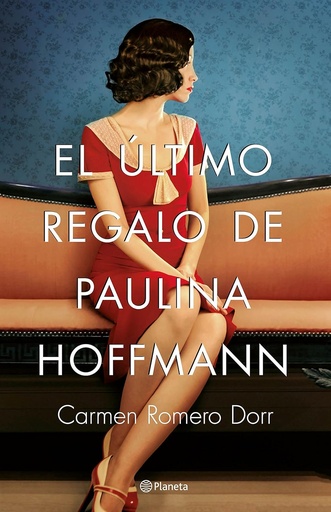 [9788408180593] EL ULTIMO REGALO DE PAULINA HOFFMANN (HARDBACK)